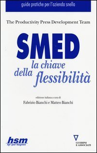 SMED. La chiave della flessibilit&agrave;