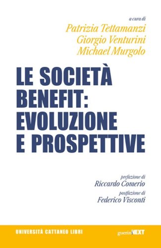 Le societ&agrave; benefit: evoluzioni e prospettive