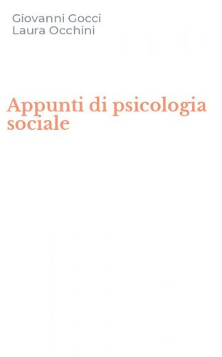 Appunti di psicologia sociale