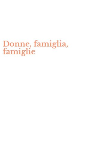 Donne, famiglia, famiglie