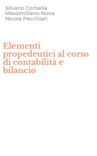 Elementi propedeutici al corso di contabilit&agrave; e bilancio