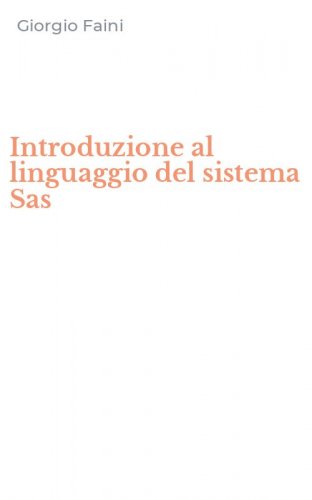 Introduzione al linguaggio del sistema Sas