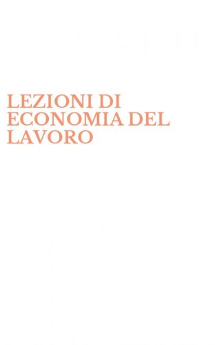 LEZIONI DI ECONOMIA DEL LAVORO
