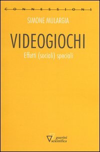 Videogiochi. Effetti (sociali) speciali