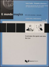 Il mondo magico. Guida per l'insegnante