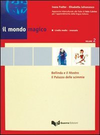 Il mondo magico. Libro dello studente