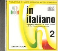 In italiano. Corso multimediale di lingua e civilt&agrave; italiana. Livello avanzato. CD-ROM