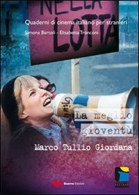 La meglio giovent&ugrave;