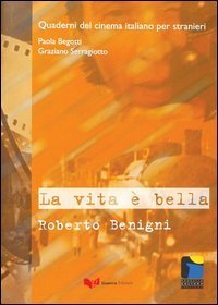 La vita &egrave; bella. Roberto Benigni