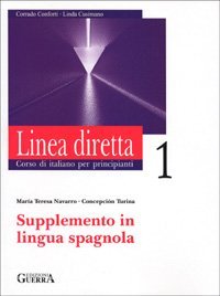 Linea diretta 1. Corso di italiano per principianti. Supplemento in lingua spagnola - SPAGNOLA
