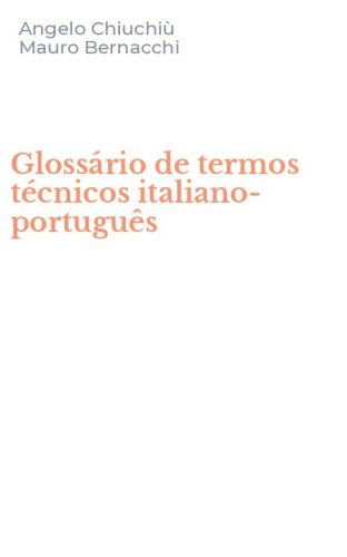 Gloss&aacute;rio de termos t&eacute;cnicos italiano-portugu&ecirc;s