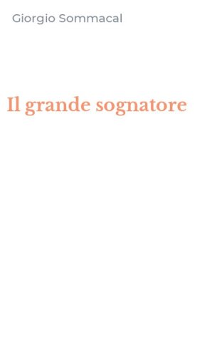 Il grande sognatore
