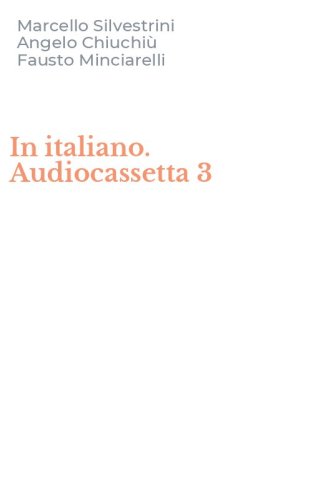 In italiano. Audiocassetta 3