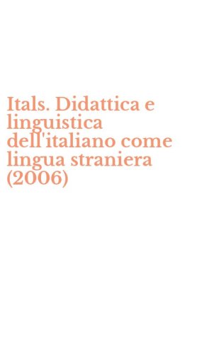 Itals. Didattica e linguistica dell'italiano come lingua straniera (2006)