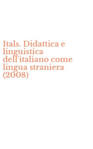 Itals. Didattica e linguistica dell'italiano come lingua straniera (2008)