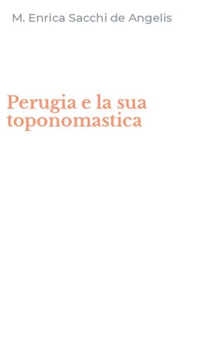 Perugia e la sua toponomastica