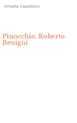 Pinocchio. Roberto Benigni