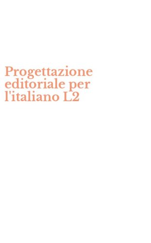 Progettazione editoriale per l'italiano L2