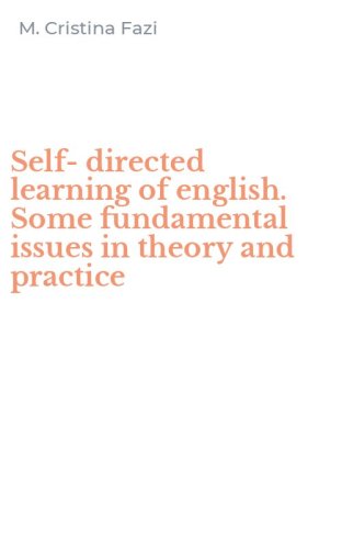 Self-directed learning of english. Some fundamental issues in theory and practice