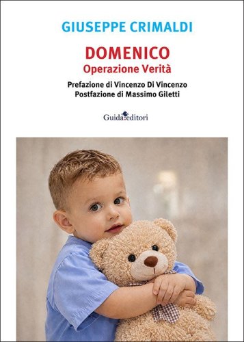 Domenico. Operazione verit&agrave;
