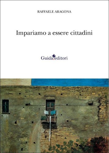 Impariamo a essere cittadini. Ventun anni sul secondo dorso de &laquo;Il Mattino&raquo; (2003-2023)