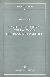 La scienza nuova nella storia del pensiero politico
