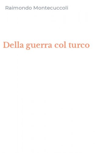 Della guerra col turco
