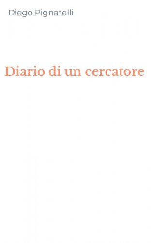 Diario di un cercatore