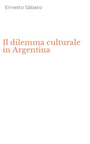 Il dilemma culturale in Argentina