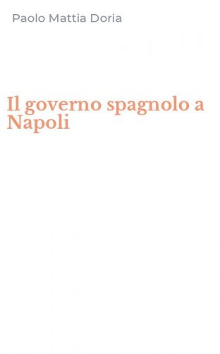 Il governo spagnolo a Napoli