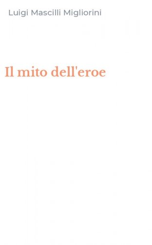 Il mito dell'eroe