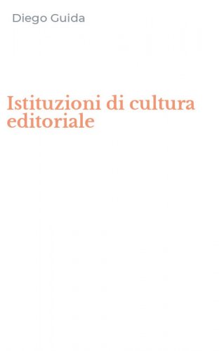 Istituzioni di cultura editoriale