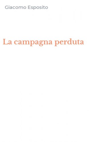 La campagna perduta