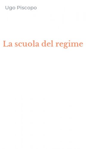 La scuola del regime