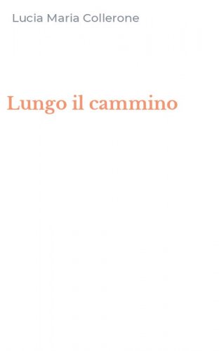 Lungo il cammino