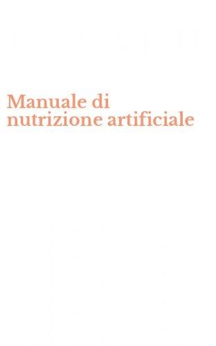 Manuale di nutrizione artificiale