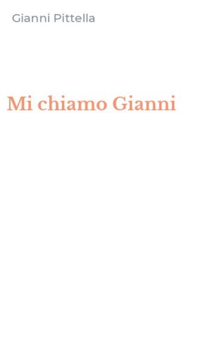 Mi chiamo Gianni
