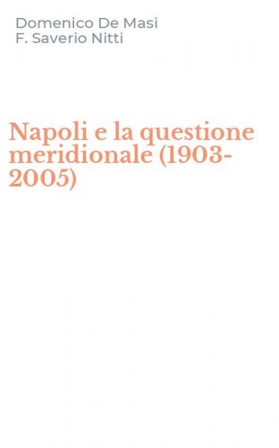 Napoli e la questione meridionale (1903-2005)