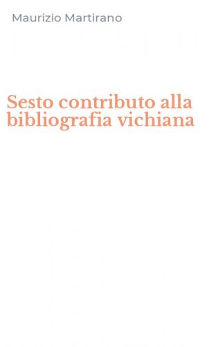 Sesto contributo alla bibliografia vichiana