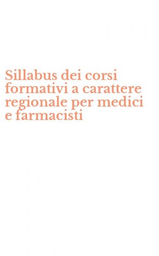 Sillabus dei corsi formativi a carattere regionale per medici e farmacisti