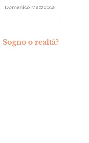 Sogno o realt&agrave;?