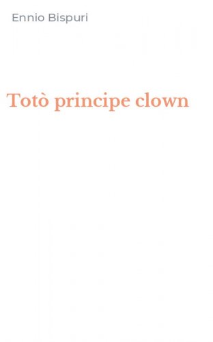 Tot&ograve; principe clown