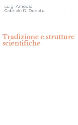 Tradizione e strutture scientifiche