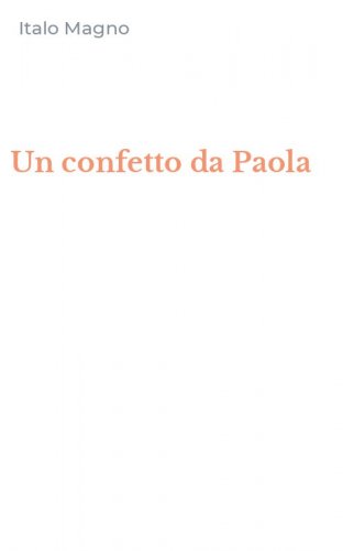 Un confetto da Paola