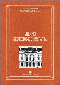 Milano, seduzione e simpatia