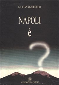 Napoli &egrave;
