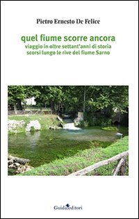 Quel fiume scorre ancora