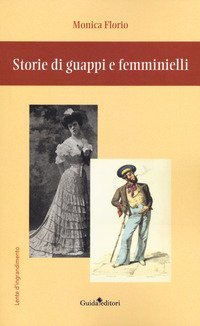 Storie di guappi e femminielli