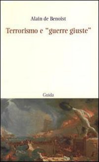Terrorismo e &laquo;guerre giuste&raquo;