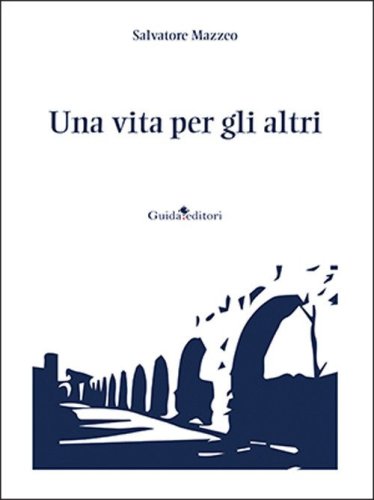 Una vita per gli altri